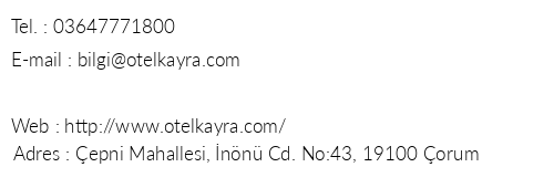 orum Kayra Otel telefon numaralar, faks, e-mail, posta adresi ve iletiim bilgileri